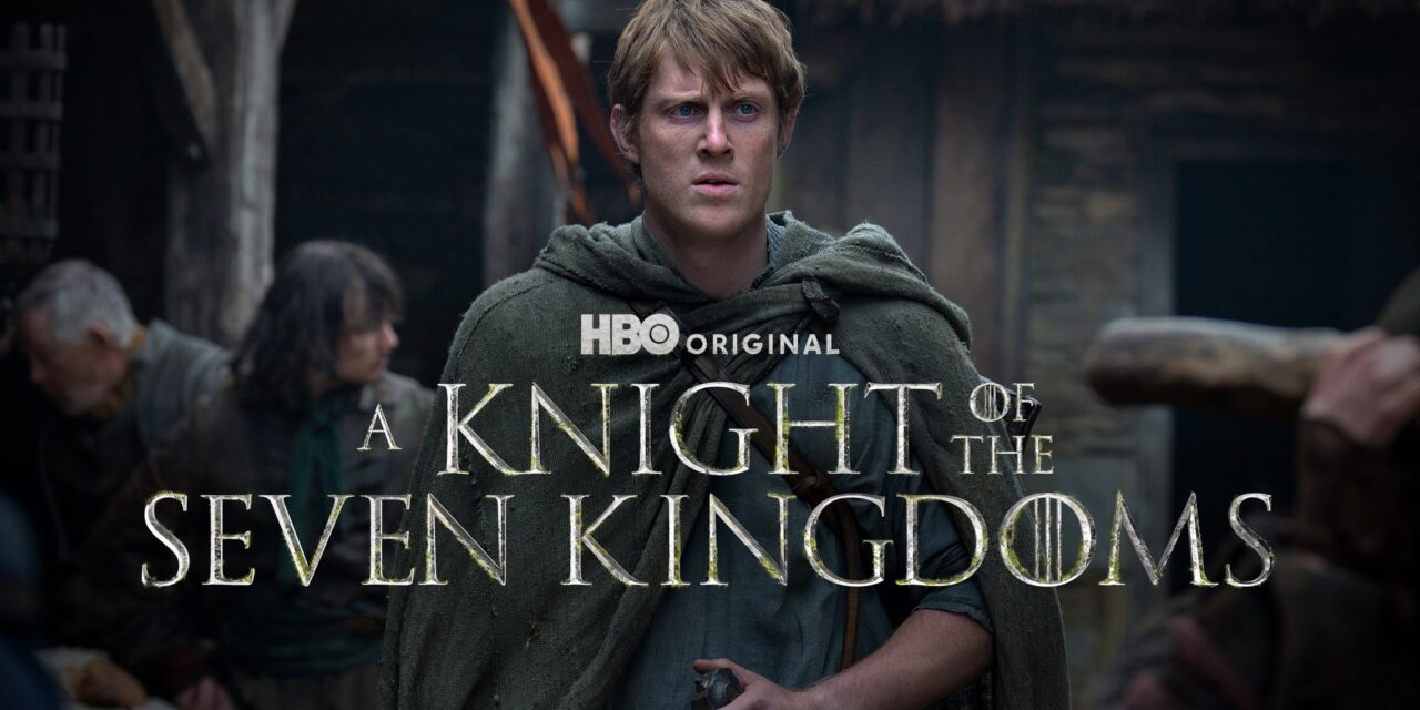 A Superfans’ Review: A Knight of the Seven Kingdoms Episode 1 and 2
